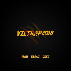 Vietrap 2018 (feat. NAH & DMAC)