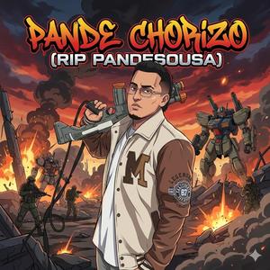 Pande Chorizo (RIP Pandesousa)