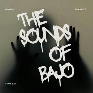 The sounds of mawel (feat. Dj Kgauza)