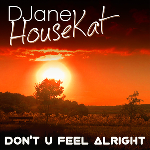 Don't You Feel Alright (Radio Edit)