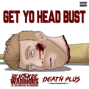 Get Yo Head Bust (feat. Death Plus)