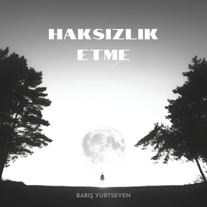 Haksızlık Etme