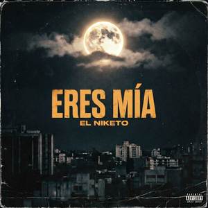 ERES MIA