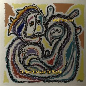 It Don't Make It Right