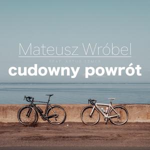 Cudowny powrót (feat. Artur Szmer)