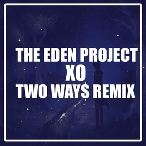 XO (Two Ways Remix)