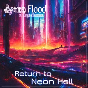 Return to Neon Hell (feat. Crypt of Insomnia)