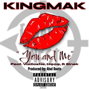 You and Me (feat. Vadiostar, H_909, Sinek & Yessi)
