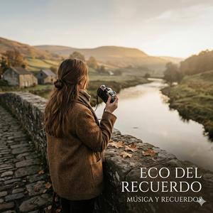 El eco del recuerdo