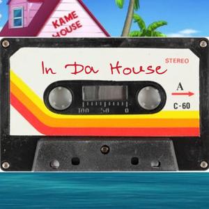 In Da House