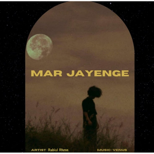 Mar Jayenge (Sad)