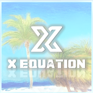 夏日嘉年华 (Summer Carnival - X Equation Original Mix)