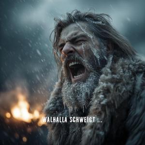 Walhalla schweigt