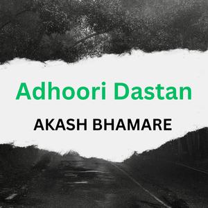 Adhoori Dastan