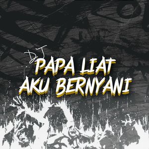 Papa Liat Aku Bernyanyi