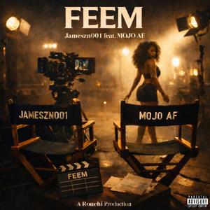 Feem (feat. Mojo AF)