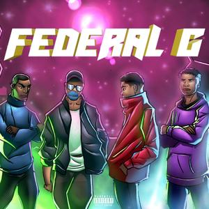 FEDERAL G (feat. Nyx Zyzzyx, Kyari Ball & Kenne Timbrez)