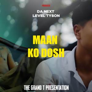 MAAN KO DOSH