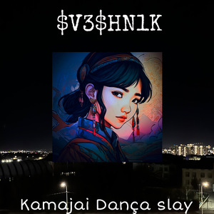 Kamajai dança Slay