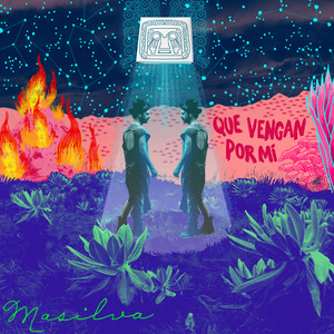 Que Vengan por Mi