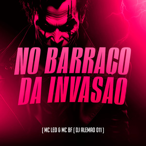 No Barraco da Invasão