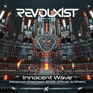 Innocent Wave (Moscow Madness 2022 Anthem)