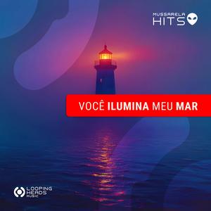 Você Ilumina Meu Mar