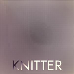 Knitter