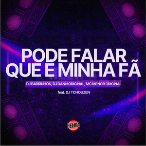 Pode Falar Que É Minha Fã