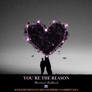 You´re The Reason
