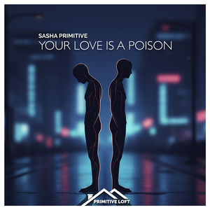 Your Love Is a Poison