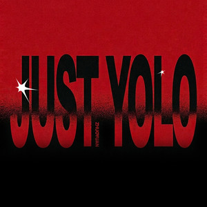 JUST YOLO