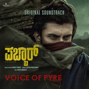 Voice of Pyre (From "Pabbar") (Original Motion Picture Soundtrack)