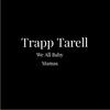 Trapp Tarell - We All Baby Mamas