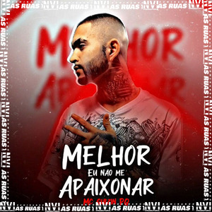 Melhor Eu Não Me Apaixonar