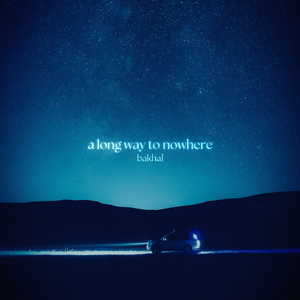 a long way to nowhere