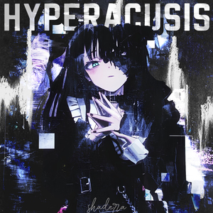 HYPERACUSIS
