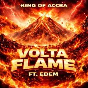 Volta Flame (Freestyle) (feat. Edem)