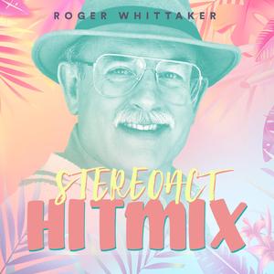 Roger Whittaker - Stereoact Hitmix