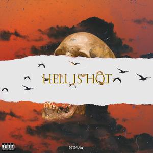 Hell Is Hot