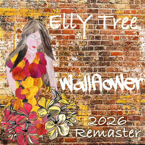 Wallflower (2026 Remaster)