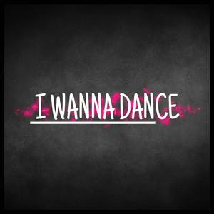 I Wanna Dance (Radio edit)