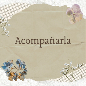 Acompañarla