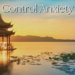 Control Anxiety