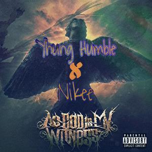 God My Witness (feat. Nikee)