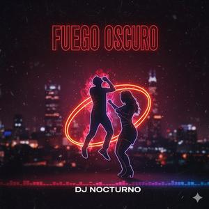 fuego oscuro
