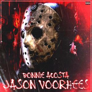 Unordinary (Jason Voorhees Rap) (feat. Bonnie Acosta)
