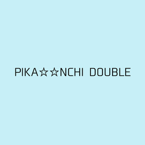 Pika Nchi Double