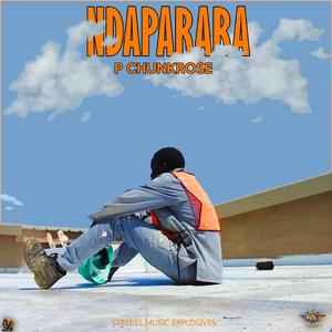 Ndaparara (feat. P chunkrose)
