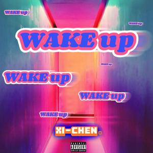Wake Up